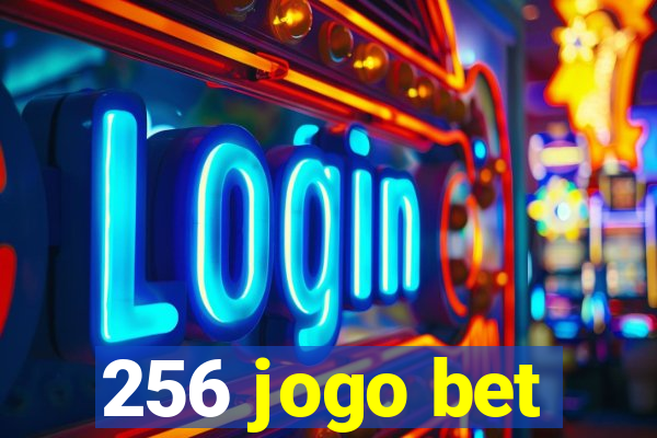 256 jogo bet